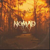 Nomad - Feral vinyl cover