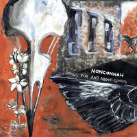 Nonconnah - Songs For And About Ghosts vinyl cover