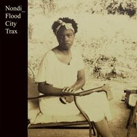 Nondi_ - Flood City Trax (Transparent Beige) vinyl cover