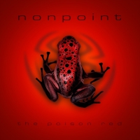 Nonpoint - The Poison Red vinyl cover