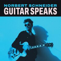 Norbert Schneider - Guitar Speaks vinyl cover