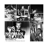 Norman McLaren - Rhythmetic: The Compositions of Norman McLaren vinyl cover