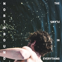 Northbound - Flaws In Everything vinyl cover