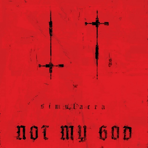 Not My God - Simulacra vinyl cover
