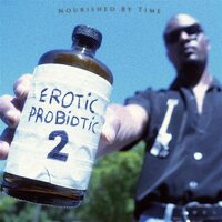 Nourished by Time - Erotic Probiotic 2 vinyl cover