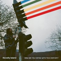 Novelty Island - How Are You Coping With This Century?