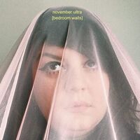 November Ultra - Bedroom Walls vinyl cover