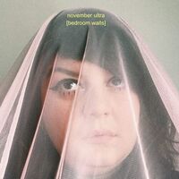 November Ultra - Bedroom Walls vinyl cover