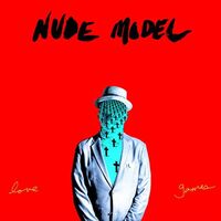 Nude Model - Love Games vinyl cover
