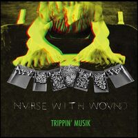 Nurse With Wound - Trippin Musik vinyl cover