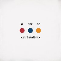 O Terno - Atras/Alem vinyl cover
