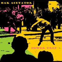 Oak Acetator - Power Trip vinyl cover