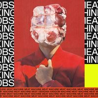 Obsidian Kingdom - Meat Machine vinyl cover