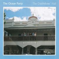 Ocean Party - Oddfellows' Hall vinyl cover