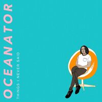 Oceanator - Things I Never Said vinyl cover