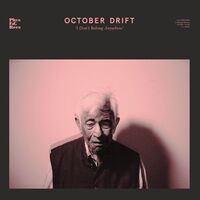 October Drift - I Don't Belong Anywhere vinyl cover