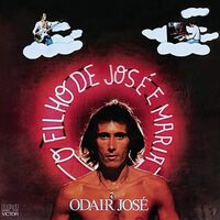 Odair Jose - O Filho De Jose E Maria vinyl cover