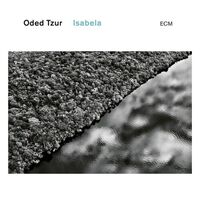 Oded Tzur - Isabela vinyl cover