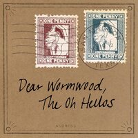 Oh Hellos - Dear Wormwood (Ten Year Anniversary) vinyl cover