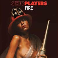 Ohio Players - Fire (Fire Red;Limited Anniversary Edition)