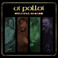 Oi Polloi - Oi Polloi | Multiple Oi-Gasm | 7 vinyl cover