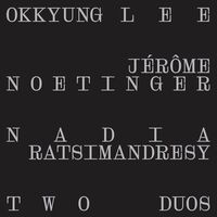 Okkyung / Noetinger Lee - Two Duos vinyl cover
