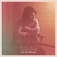 Old Sea Brigade - Ode To A Friend vinyl cover