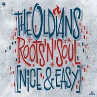 Oldians - Roots N Soul