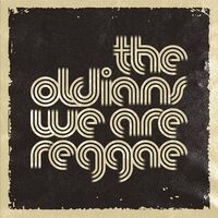 Oldians - We Are Reggae
