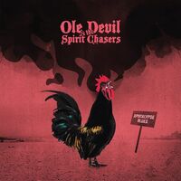 Ole Devil & The Spirit Chasers - Apocalypse Blues vinyl cover