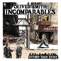 Oliver-Smith Incomparables - Stomp Your Stuff vinyl cover