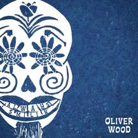 Oliver Wood - Always Smilin' vinyl cover