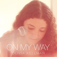 Olivia Kellman - On My Way vinyl cover