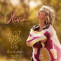Olivia Newton-John - Just The Two Of Us: The Duets Collection Volume One
