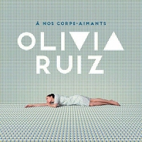 Olivia Ruiz - A Nos Corps-Aimants vinyl cover