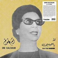 Om Kalsoum - Ya Habiby vinyl cover