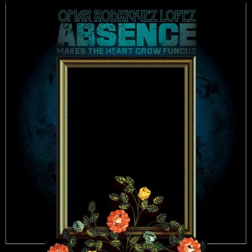 Omar Rodríguez-López - Absence Makes The Heart Grow Fungus vinyl cover