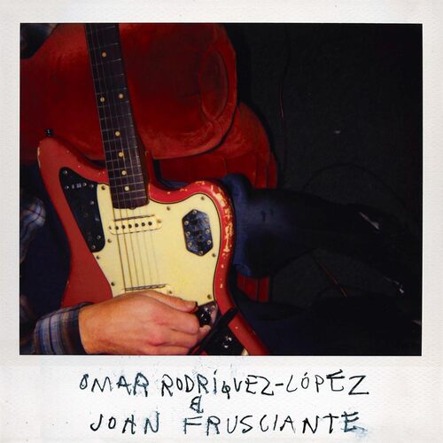 Omar Rodriguez-Lopez - OMar Rodríguez-López & John Frusciante vinyl cover