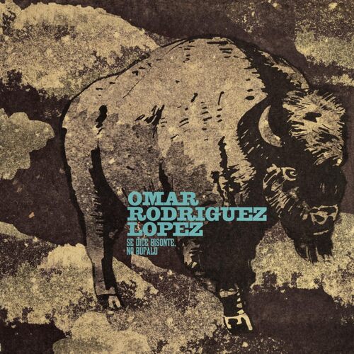 Omar Rodríguez-López - Se Dice Bisonte, No Bùfalo vinyl cover