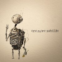 One More Satellite - One More Satellite vinyl cover