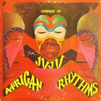 Oneness Of Juju - African Rhythms vinyl cover