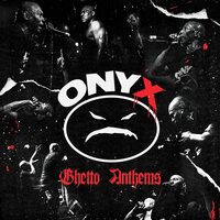 Onyx - Ghetto Anthems vinyl cover