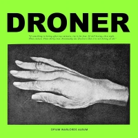 Opium Warlords - Droner vinyl cover