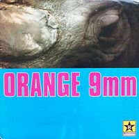 Orange 9Mm - Orange 9Mm vinyl cover