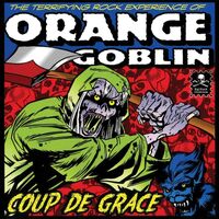 Orange Goblin - Coup De Grace vinyl cover