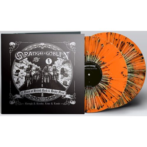 Orange Goblin - Rough & Ready, Live & Loud