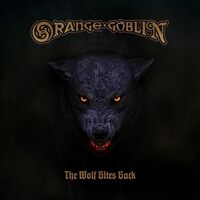 Orange Goblin - The Wolf Bites Back vinyl cover