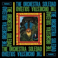Orchestra Soledad - Vamonos / Let's Go vinyl cover