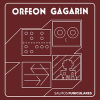 Orfeon Gagarin - Salmos Funiculares vinyl cover