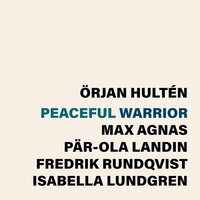 Orjan Hulten - Peaceful warrior vinyl cover
